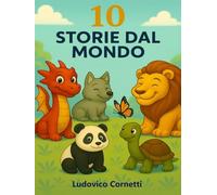 10 STORIE DAL MONDO
