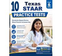 10 Texas STAAR Grade 6 Math Practice Tests: Standards-Aligned Bold But Careful Reasoning for State of Texas Assessments of Academic Readiness