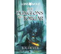 #10 The Dungeons of Torgar: Volume 10 (Magnakai): Lone Wolf #10