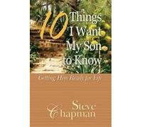 10 Things I Want My Son To Know