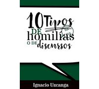 10 tipos de homilías o de discursos