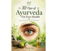 10 Tips of Ayurveda For Eyes health