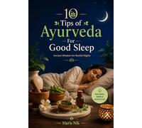 10 Tips of Ayurveda For Good Sleep