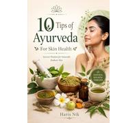 10 Tips of Ayurveda For Skin health