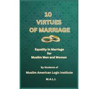 10 Virtues Of Marriage: Equality in Marriage for Muslim Men and Women