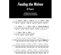 10 Years - Feeding the Wolves: Full Album Drum Transcription
