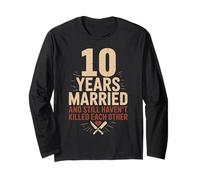10 Years of Marriage & Still Haven't Killed Each Other Maglia a Manica