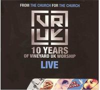 10 Years of Vineyard UK - Worship Live