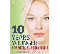 10 Years Younger Cosmetic Surgery Bible