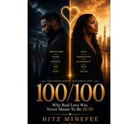 100/100: Why Real Love Was Never Meant To Be 50/50