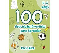 100 Actividades Divertidas para Aprender