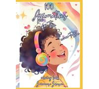 100 Affirmations for the Neuro-Tastic