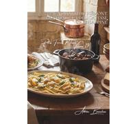 100 agnolotti du Piémont français : la délicatesse transalpine: Les petits farcis nobles adaptés aux goûts français