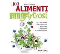 100 alimenti antiartrosi