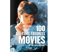 100 all-time favorite movies of the 20th century. Ediz. inglese - Müller J...