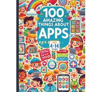 100 Amazing Things About Apps