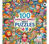 100 Amazing Things About Puzzles