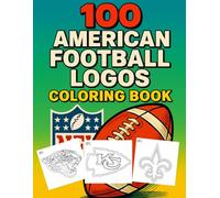 100 American Football Logos Coloring Book: Sport badges to color for kids and adults