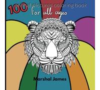 100 animal pictures coloring book for all ages