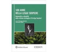 100 anni dalla Legge Serpieri. Modernità e attualità della visione strategica di Arrigo Serpieri