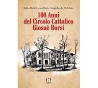100 anni del circolo cattolico Giosuè Borsi