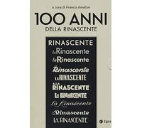 100 anni della Rinascente: Proprietà e direzione (1917-1969)-Dal Marchio alle grandi marche (1970-2017)