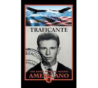 100 AÑOS PARA UN SUEÑO AMERICANO: Libro 4 Reducido