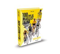 100 ans de maillot jaune (1919-2019)
