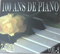 100 Ans De Piano - Volume 2