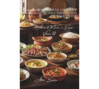 100 arroces tailandeses y asiáticos: el Asia perfumada en su día a día: Leche de coco, limoncillo, sabores exóticos con ingredientes accesibles