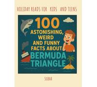 100 Astonishing, Weird, and Funny Facts About BERMUDA TRIANGLE