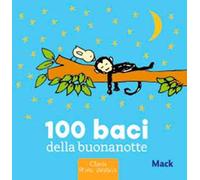 100 baci della buonanotte. Ediz. a colori