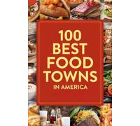 100 best food towns in America