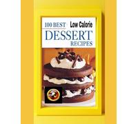 100 Best Low Calorie Dessert Recipes