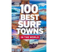 100 best surf towns in the world