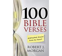 Robert J. Morgan 100 Bible Verses Everyone Should Know by Heart (Tascabile)