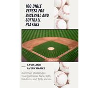100 Bible Verses for Baseball & Softball Players
