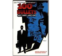 100 Bullets 1: First Shot, Last Call