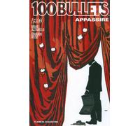 100 Bullets N° 13 - Appassire - Planeta DeAgostini - ITALIANO NUOVO #MYCOMICS