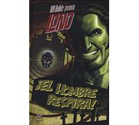 100 bullets presenta: El hombre respira! Lono (Vol. 1)