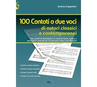 100 Cantati a due voci di autori classici e contemporanei - Andrea Cappellari