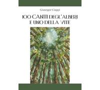 100 canti degl'alberi e uno della vite