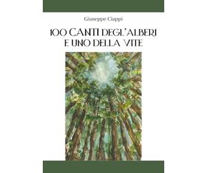 100 canti degl'alberi e uno della vite