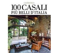 100 casali più belli d'Italia