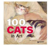 100 cats in art. Ediz. a colori