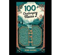 100 Challenging Mazes 2