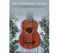 100 Christmas Carols for Ukulele (Tascabile)