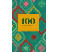100 Christmas Memories: A keepsake memory book with 100 thoughtful prompts for Christmas Memories