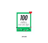 100 Citas con Mi Hijo