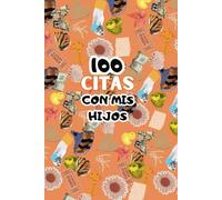 100 citas con mis hijos